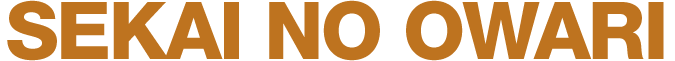 SEKAI NO OWARI