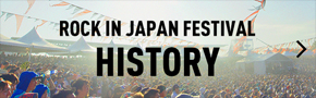 ROCK IN JAPAN FESTIVAL HISTORY