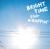EGO-WRAPPIN’、New Sgから“Neon Sign Stomp”のMVをフル公開 - 『BRIGHT TIME』通常盤