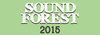 SOUND FOREST 2015開催決定！ 第1弾発表でバンアパ荒井、堂島孝平ら