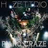 H ZETTRIO、NHK『あさイチ』への出演決定！ もちろん生パフォーマンスも - 『PIANO CRAZE』DYNAMIC FLIGHT盤　9月7日（水）発売
