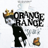 ORANGE RANGE、新作『spark』を世界91ヵ国で配信＆本日7/25に発売記念のUst中継が決定 - ORANGE RANGE『spark』通常盤