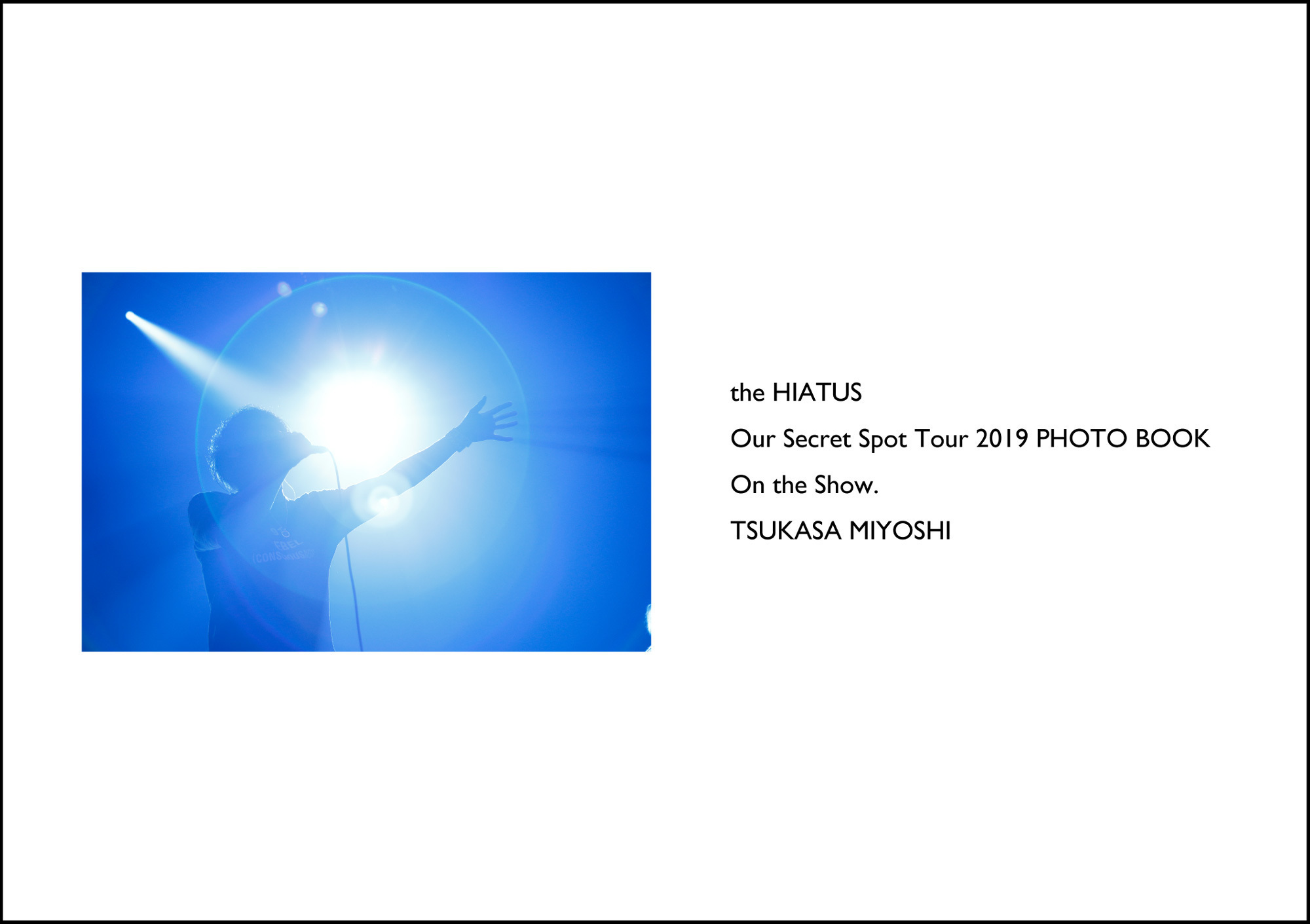 the HIATUS、2019年のライブツアー＆10周年記念ライブの写真集3冊同時