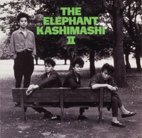 【全アルバムレビュー：エレファントカシマシ】2nd『THE ELEPHANT KASHIMASHI Ⅱ』 - 『THE ELEPHANT KASHIMASHI Ⅱ』
1988年11月21日発売